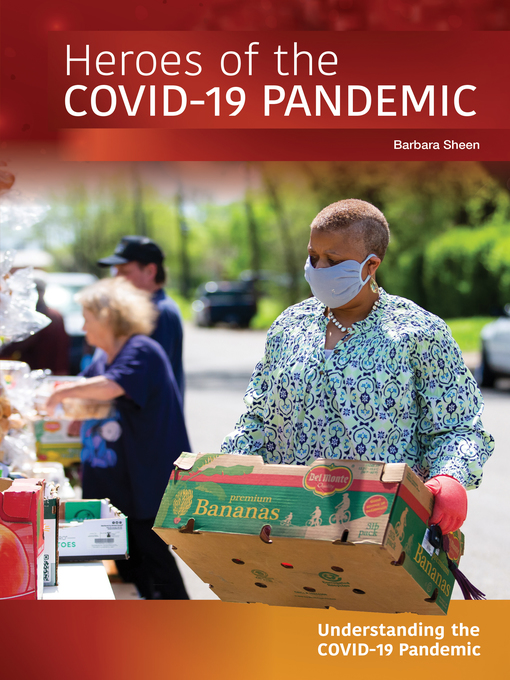 Title details for Heroes of the COVID-19 Pandemic by Barbara Sheen - Available